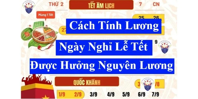 Cách tính tiền lương cho các ngày nghỉ được hưởng nguyên lương